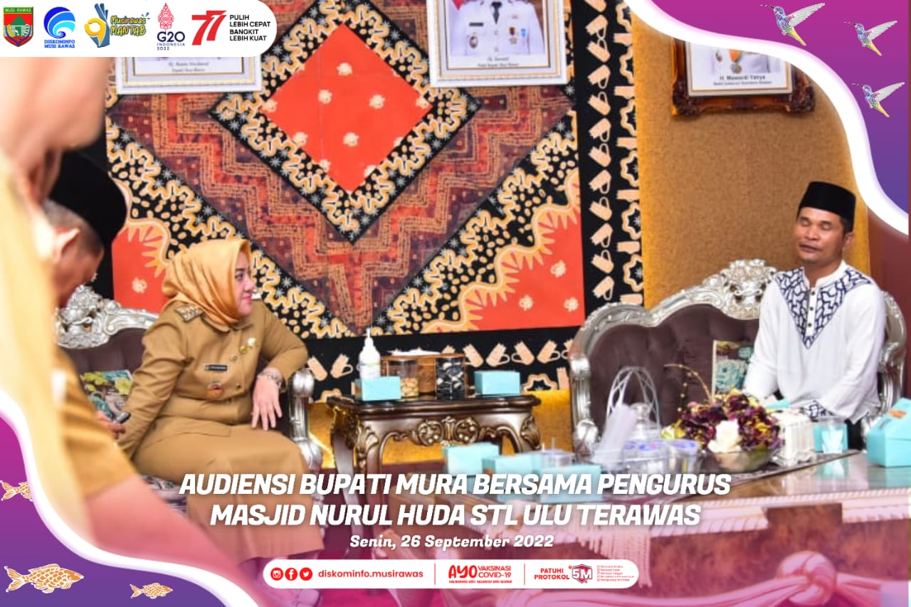 Audiensi Bupati Musi Rawas Hj. Ratna Machmud bersama Pengurus Masjid Nurul Huda STL Ulu Terawas