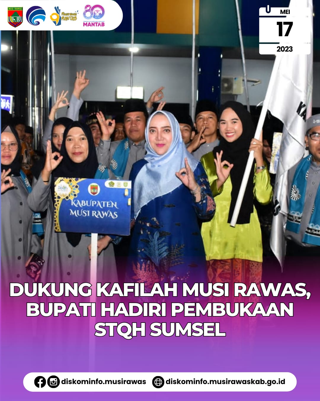 Dukung Kafilah Musi Rawas, Bupati Hadiri Pembukaan STQH Sumsel