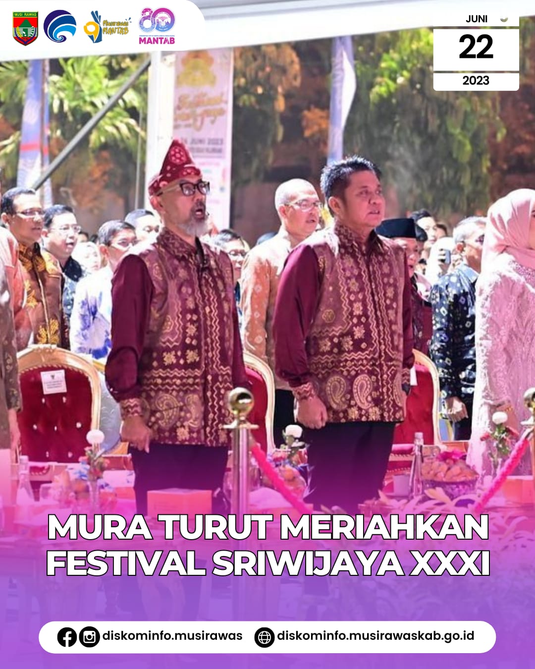 Musi Rawas Ikut Serta Memeriahkan Pembukaan Festival Sriwijaya XXXI Tahun 2023