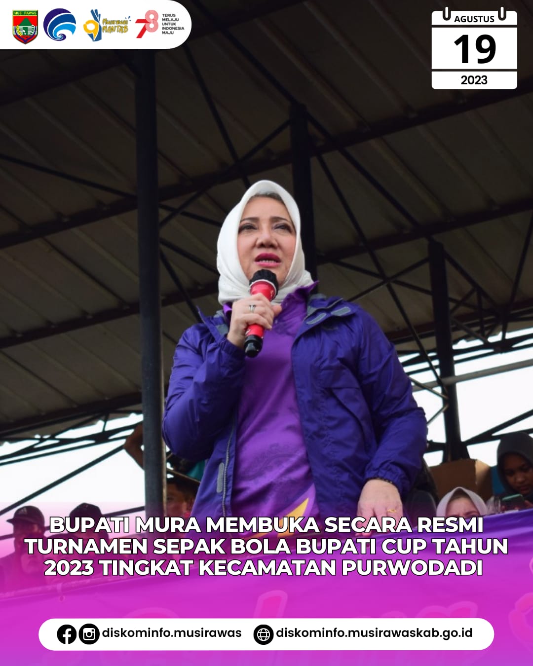 Pembukaan secara resmi Turnamen Sepak Bola Bupati Cup Tahun 2023 tingkat Kecamatan Purwodadi oleh Bupati Musi Rawas