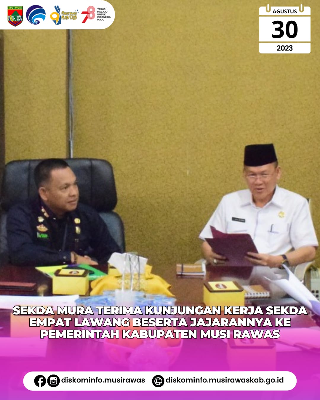 Kunker Sekda Kabupaten Empat Lawang Fauzan Khoiri beserta Jajaran Pemkab Empat Lawang ke Pemerintah Kabupaten Musi Rawas