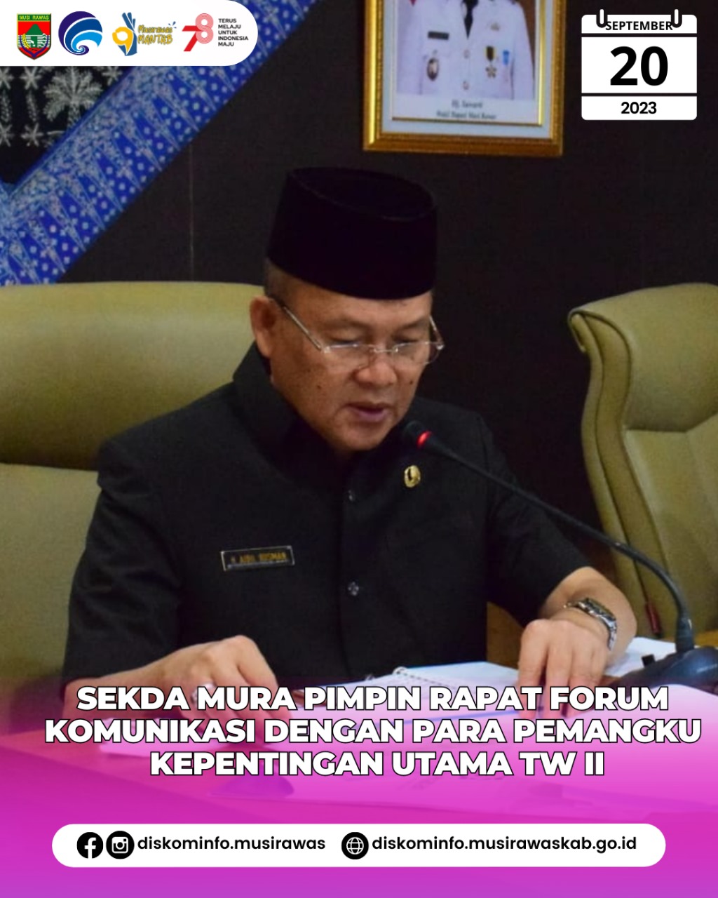 Rapat Forum Komunikasi dengan Para Pemangku Kepentingan Utama TW II Kabupaten Musi Rawas