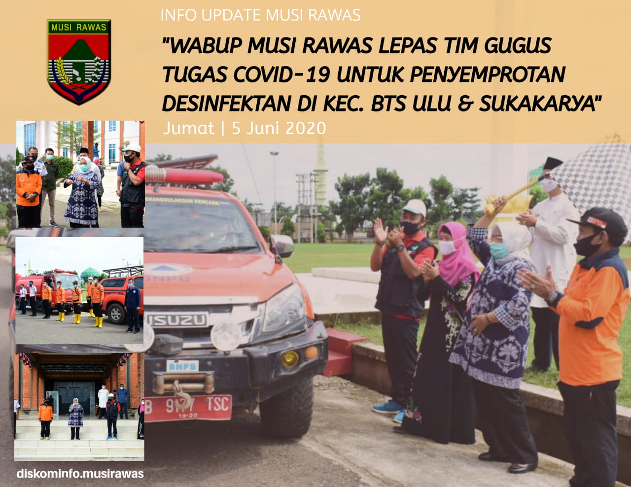 Wabup Musi Rawas Lepas Tim Gugus Tugas Covid-19 untuk Penyemprotan Desinfektan di Kecamatan BTS ULU