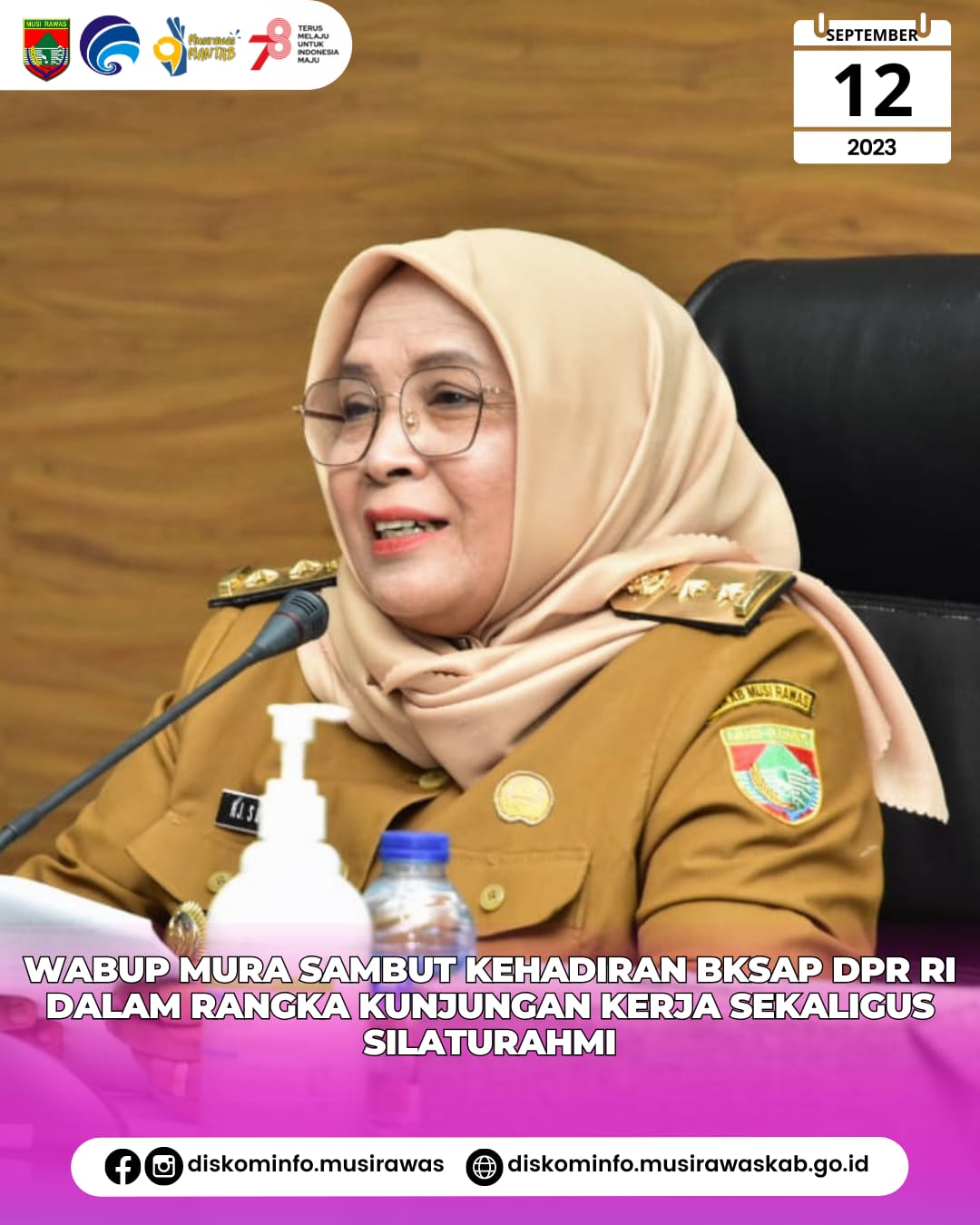 Kunker Badan Kerja Sama Antar Parlemen Dewan Perwakilan Rakyat Republik Indonesia dalam rangka BKSAP DAY di Kabupaten Musi Rawas