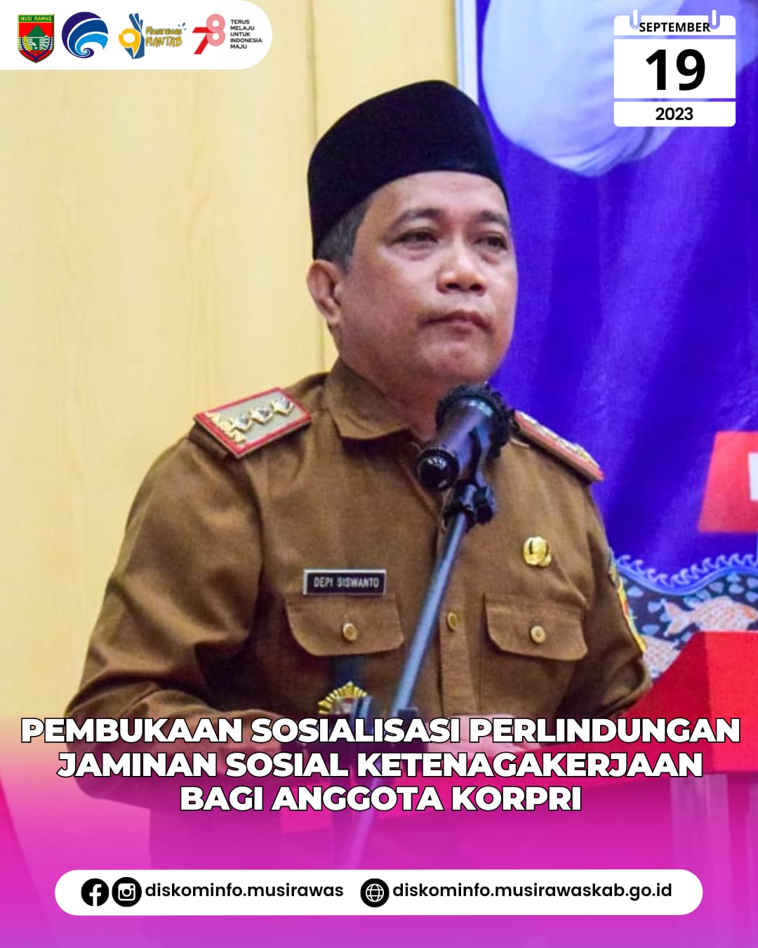 Sosialisasi Perlindungan Jaminan Sosial Ketenagakerjaan bagi Anggota KORPRI