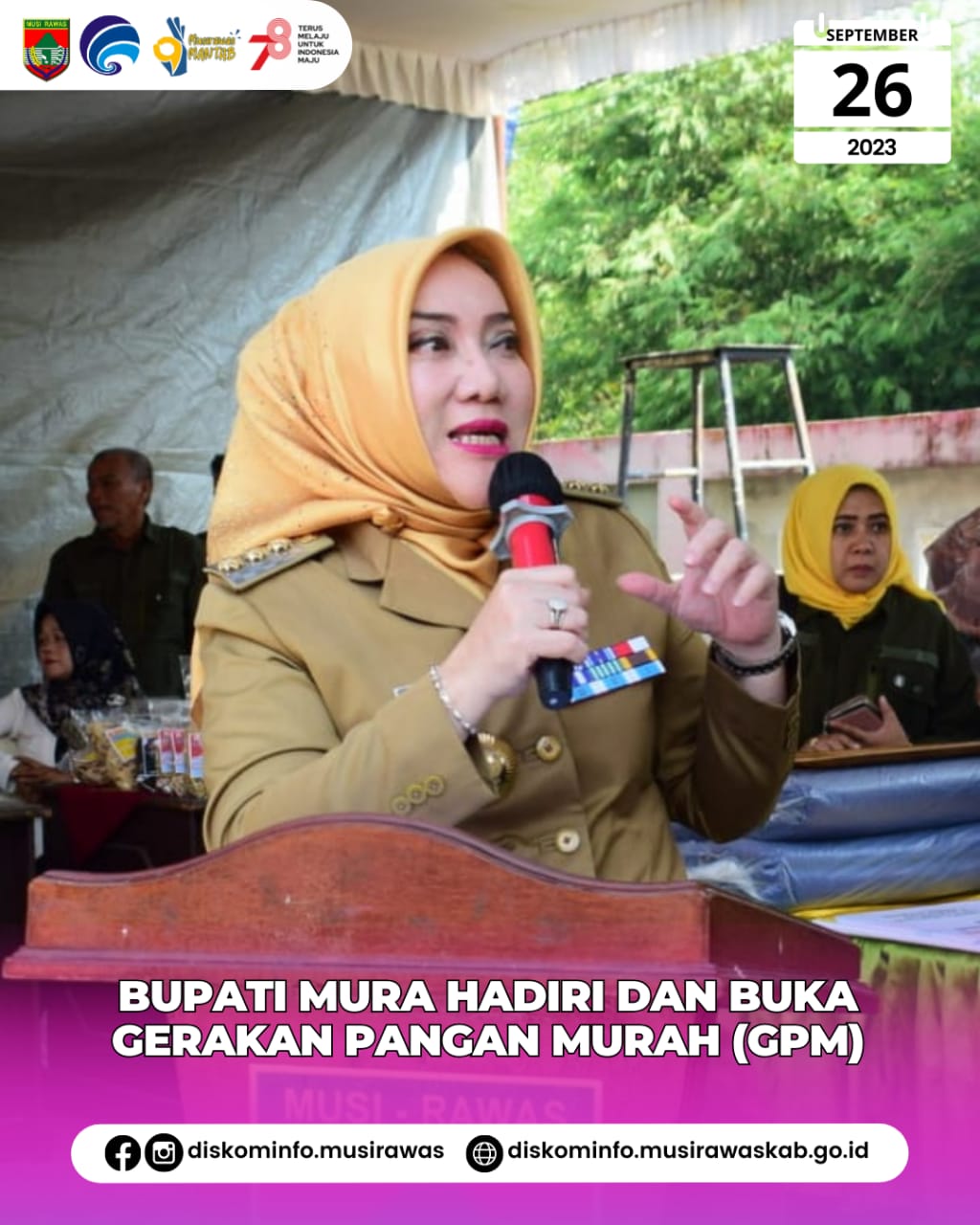 Bupati Musi Rawas menghadiri dan membuka GPM Ke 2 melalui Anggaran Biaya Tambahan Stabilitas Pasokan dan Harga Pangan 2023