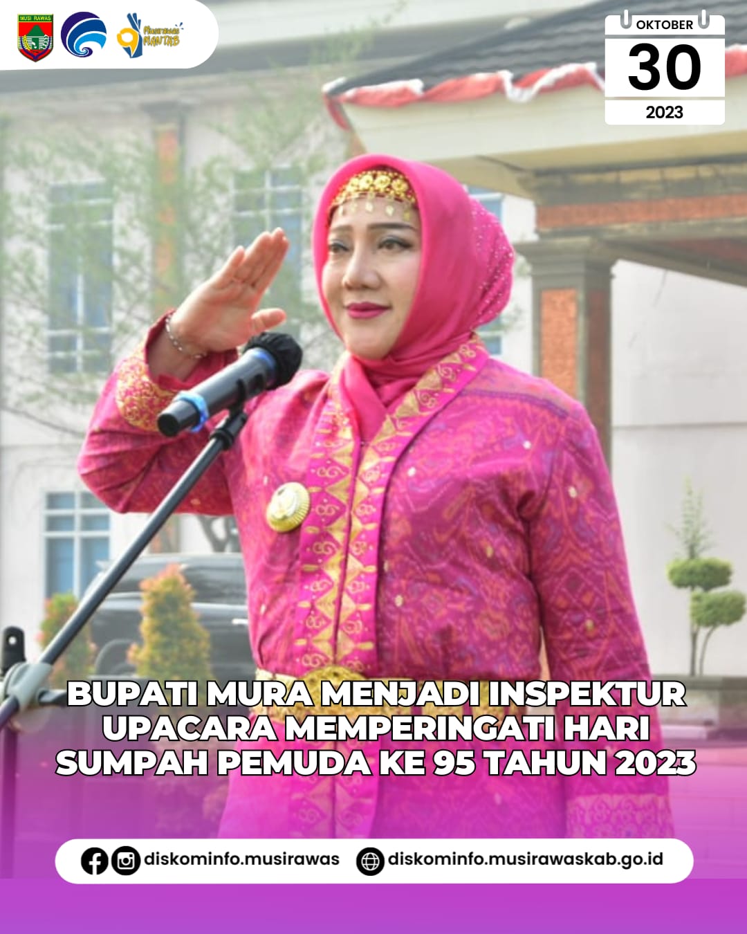 Bupati Musi Rawas menjadi Inspektur Upacara peringatan Hari Sumpah Pemuda ke 95 Tahun 2023