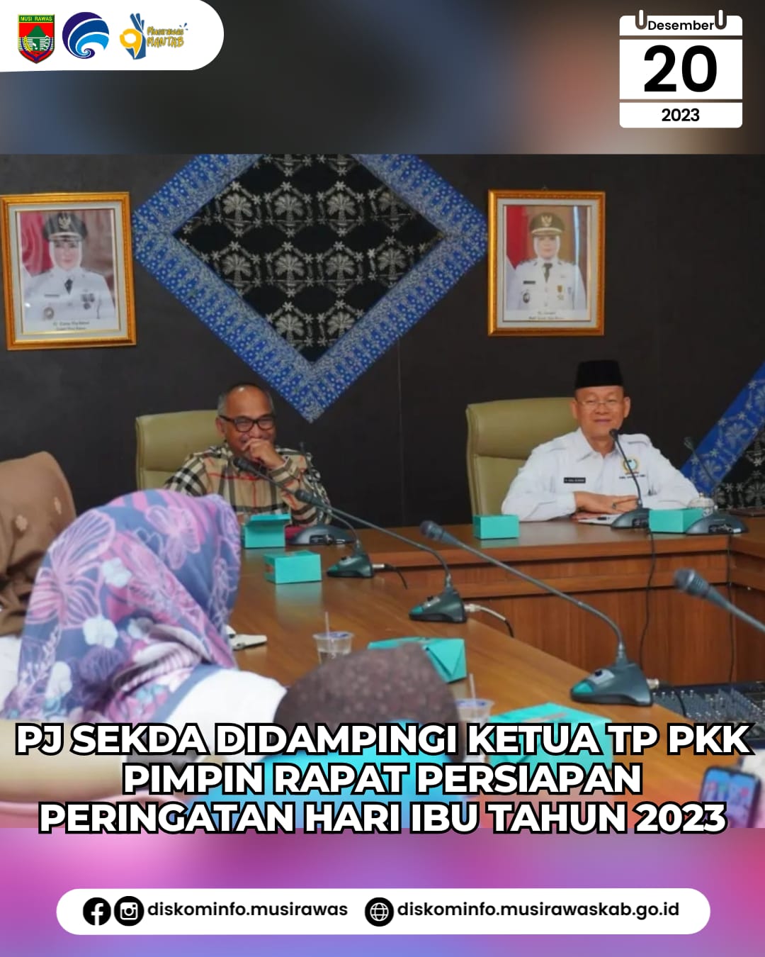 Pj Sekda Musi Rawas didampingi Ketua TP PKK Musi Rawas memimpin Rapat Persiapan Peringatan Hari Ibu Tahun 2023