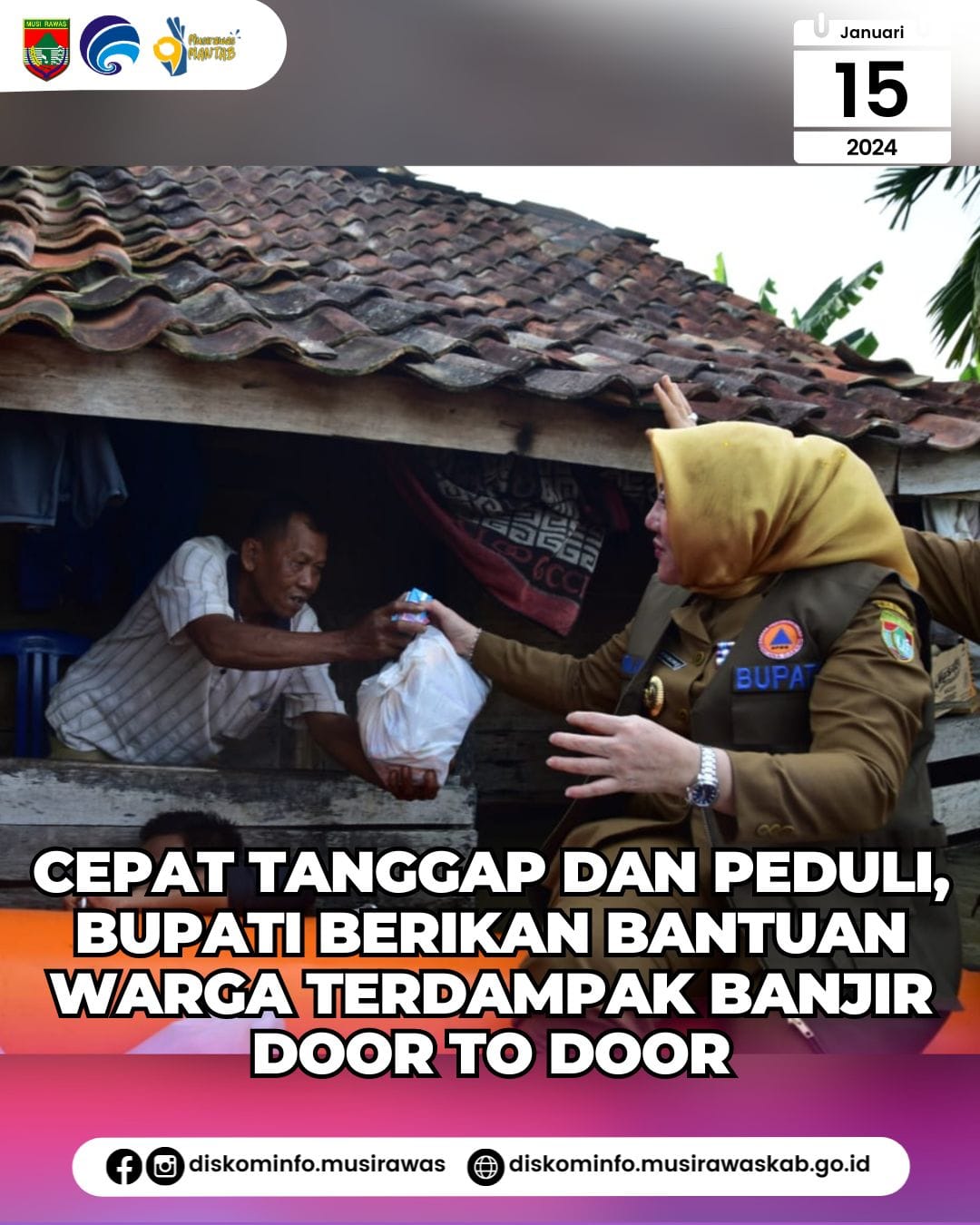 Cepat Tanggap dan Peduli, Bupati Berikan Bantuan Warga Terdampak Banjir Door to Door