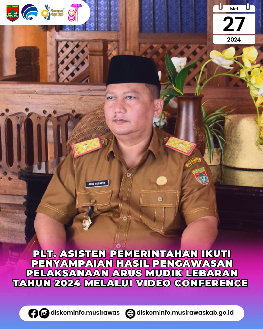 Plt. Asisten Pemerintahan dan Kesra ikuti Penyampaian Hasil Pengawasan Pelaksanaan Arus Mudik Lebaran 1445 H melalui Video Conference