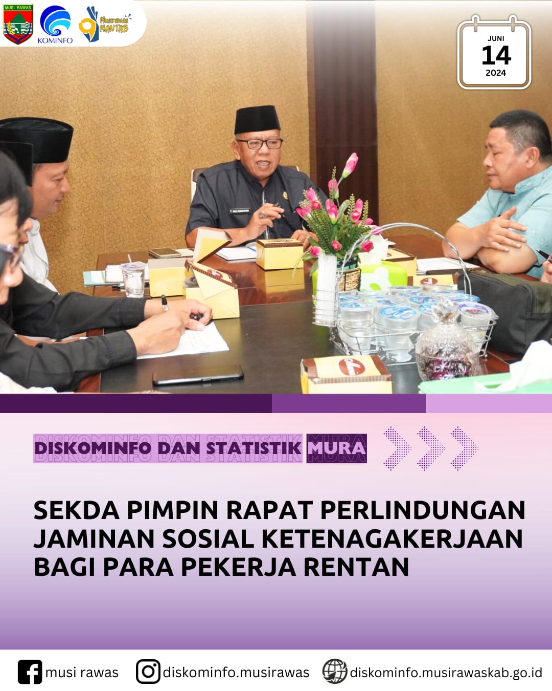 Sekda pimpin Rapat Perlindungan Jaminan Sosial Ketenagakerjaan Bagi Para Pekerja Rentan