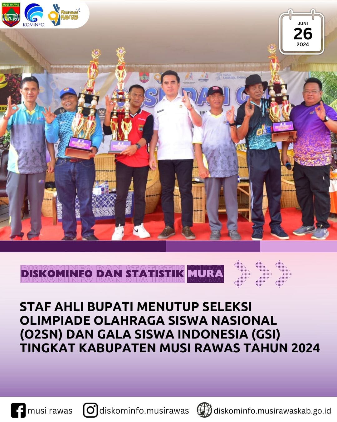 Staf Ahli Bidang Ekonomi, Keuangan dan Pembangunan tutup Seleksi Olimpiade Siswa Nasional dan Gala Siswa Indonesia Tingkat Kabupaten Musi Rawas Tahun 2024