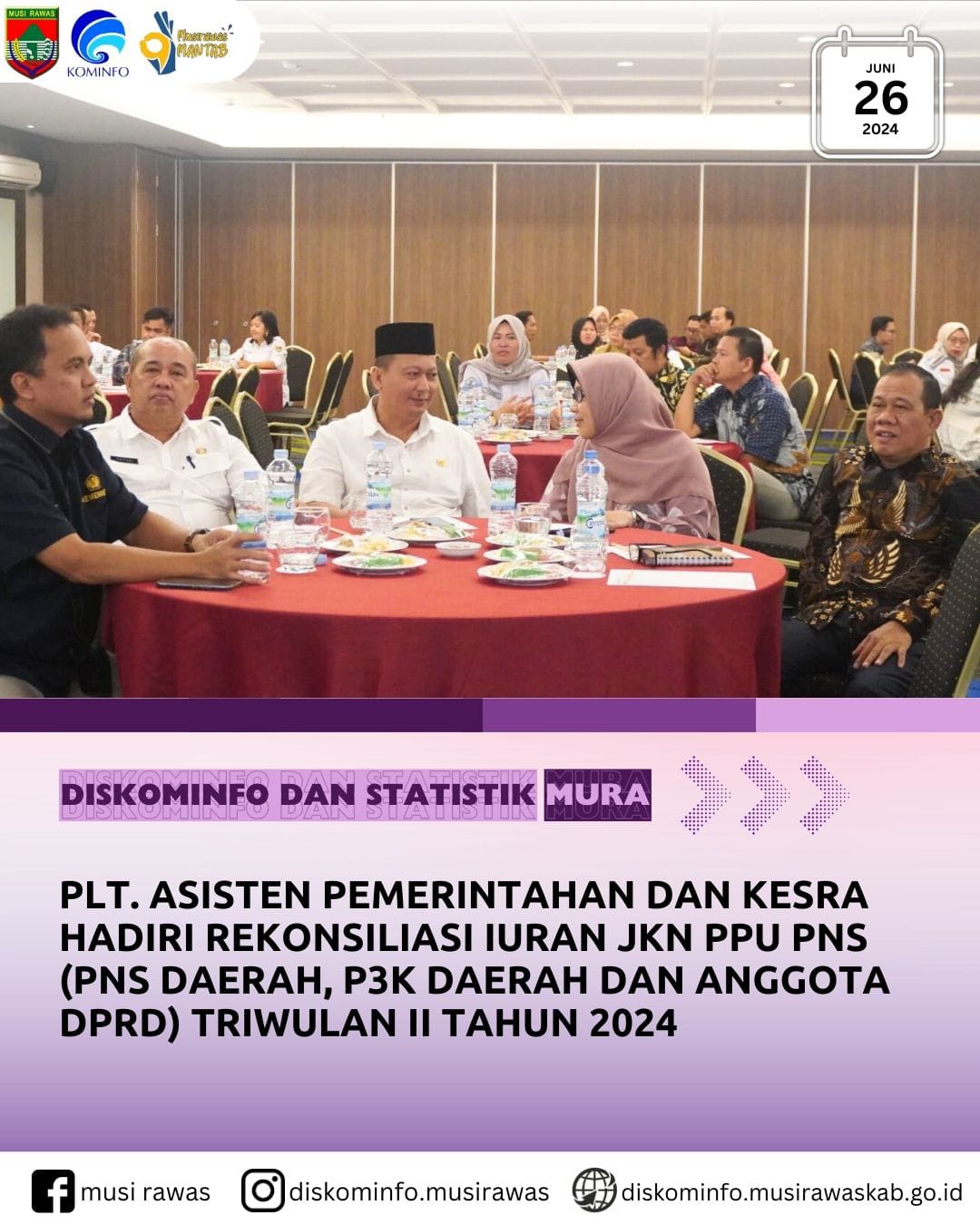 Plt. Asisten Pemerintahan dan Kesra hadiri Rekonsiliasi Iuran JKN PPU PNS Triwulan II 2024