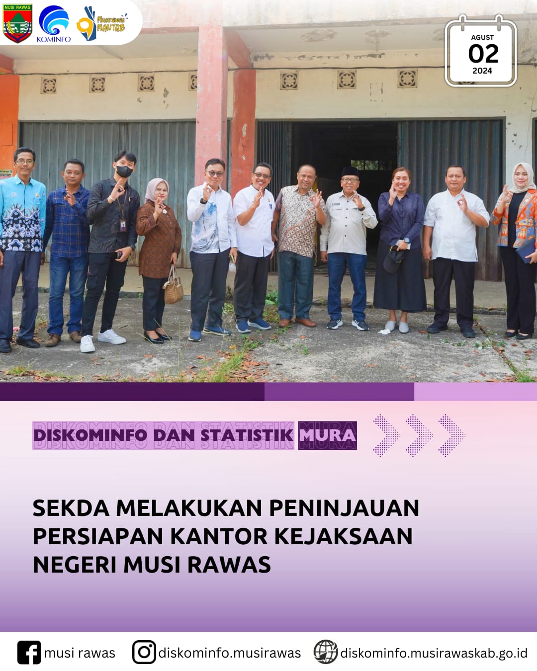 Sekda Lakukan Peninjauan Persiapan Kantor Kejaksaan Negeri Musi Rawas