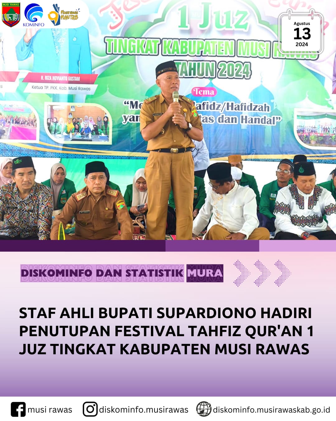 Staf Ahli Bupati Bidang Ekonomi, Keuangan dan Pembangunan hadiri Penutupan Festival Tahfidz Qur'an Juz Tingkat Kabupaten Musi Rawas