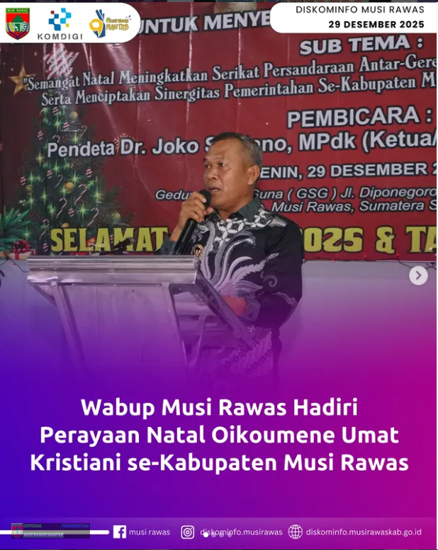 Wabup Musi Rawas Hadiri Perayaan Natal Oikoumene Umat Kristiani se-Kabupaten Musi Rawas