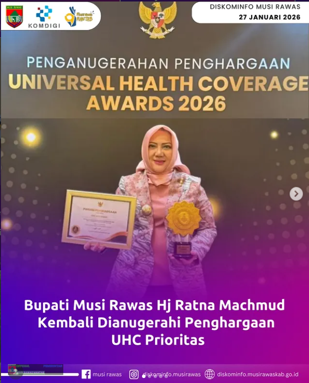 Bupati Musi Rawas Hj Ratna Machmud Kembali Dianugerahi Penghargaan UHC Prioritas