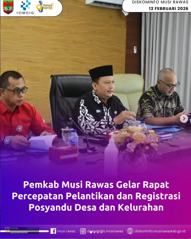 Pemkab Musi Rawas Gelar Rapat Percepatan Pelantikan dan Registrasi Posyandu Desa dan Kelurahan