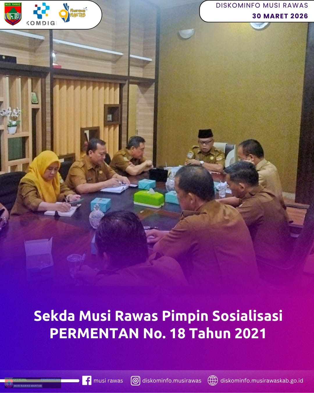 Sekda Musi Rawas Pimpin Sosialisasi PERMENTAN No. 18 Tahun 2021