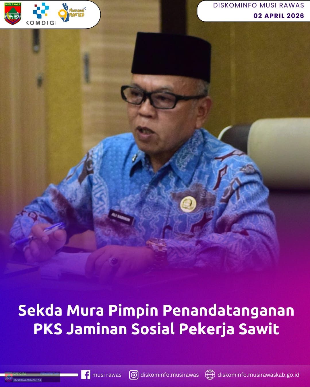 Sekda Mura Pimpin Penandatanganan PKS Jaminan Sosial Pekerja Sawit