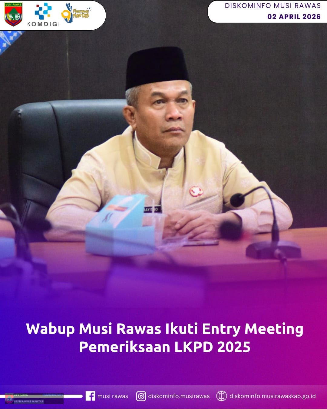 Wabup Musi Rawas Ikuti Entry Meeting Pemeriksaan LKPD 2025