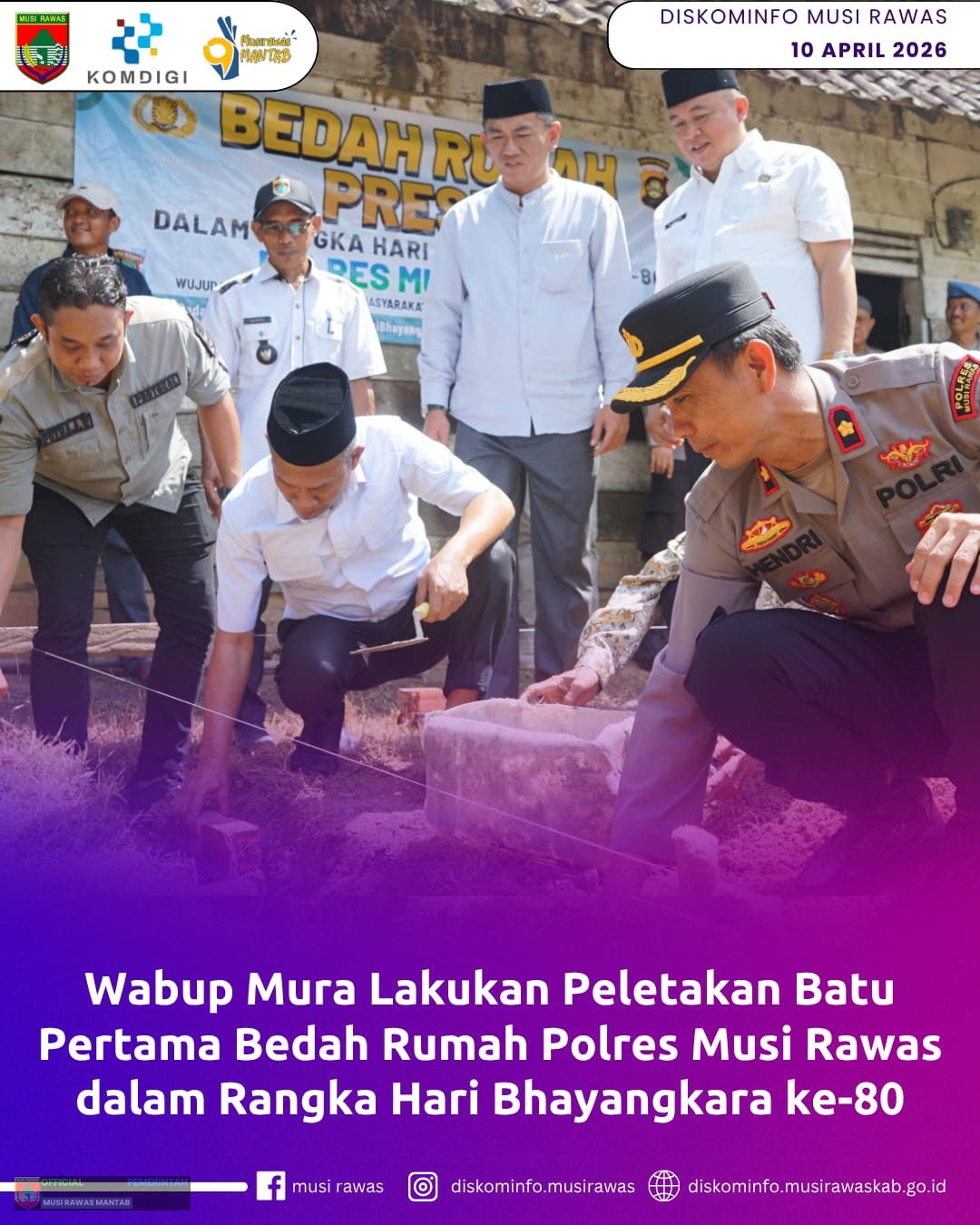 Wabub Mura Lakukan Peletakan Batu Pertama Bedah Rumah Polres Musi Rawas di Hari Bhayangkara ke-80