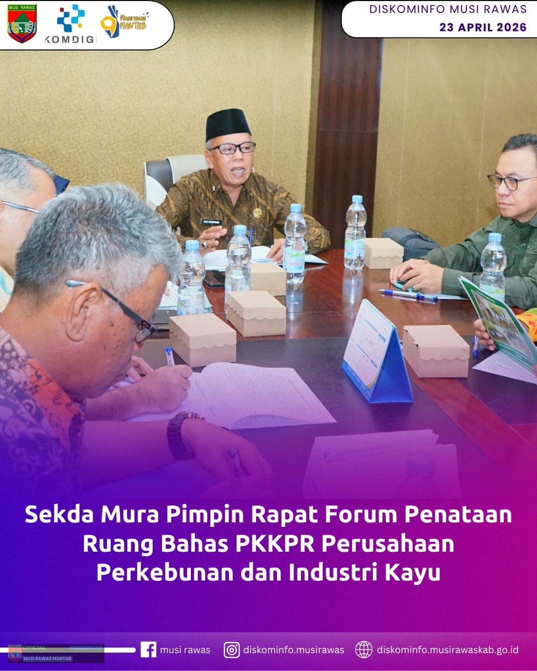 Sekda Mura Pimpin Rapat Forum Penataan Ruang Bahas PKKPR Perusahaan Perkebunan dan Industri Kayu