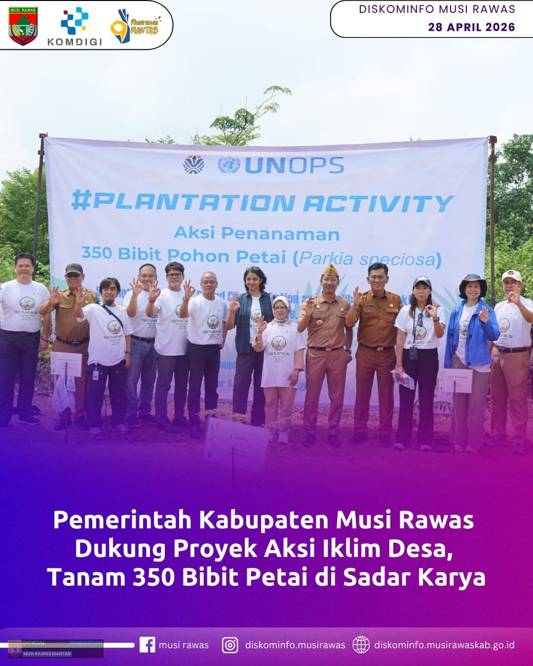 Pememrintah Kabupaten Musi Rawas Dukung Proyek Aksi Iklim Desa, Tanam 350 Bibit Petai di Sadar Karya