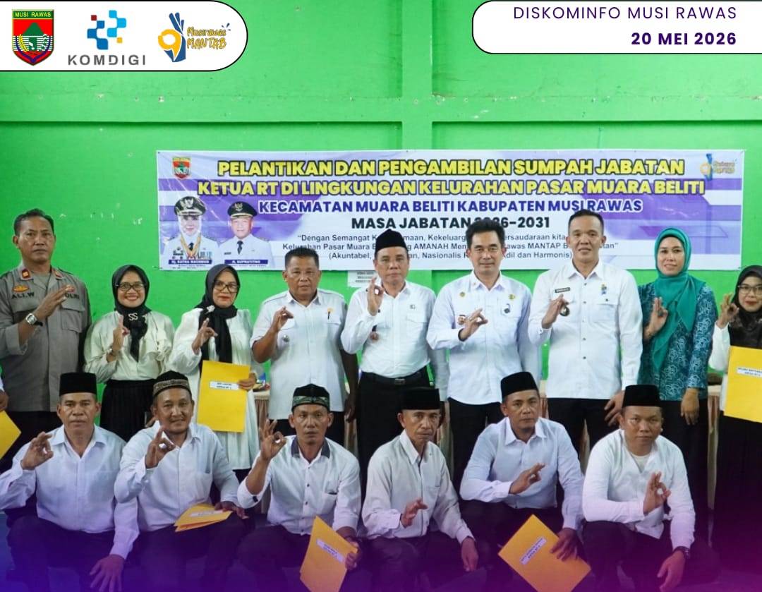 Pelantikan Ketua RT Terpilih Kelurahan Pasar Muara Beliti Tahun 2026 Resmi Digelar