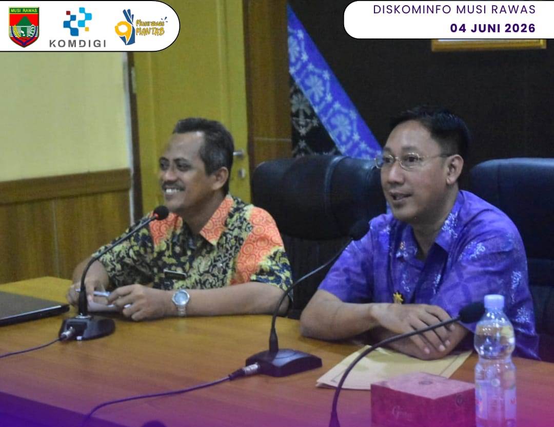 Pemkab Musi Rawas Gelar Sosialisasi E-Dalev untuk Mendukung Tata Kelola Pemerintahan Berbasis Digital
